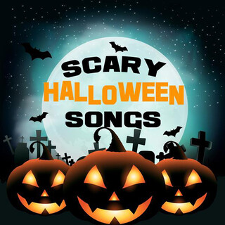 Scary Halloween Songs