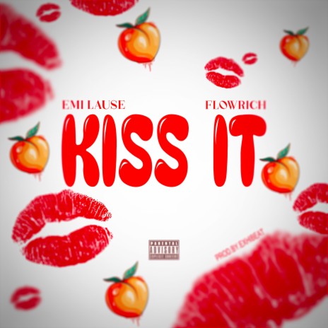 Kiss it ft. Flowrich | Boomplay Music