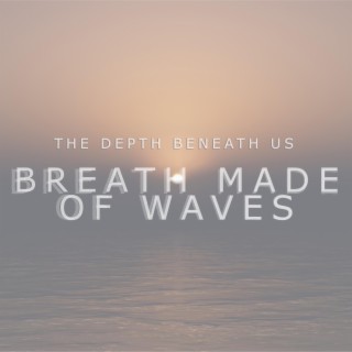 The Depth Beneath Us