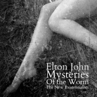 Mysteries of the Worm b/w Elton John