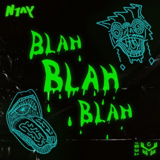 Blah Blah Blah lyrics | Boomplay Music