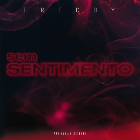 Sem Sentimento | Boomplay Music