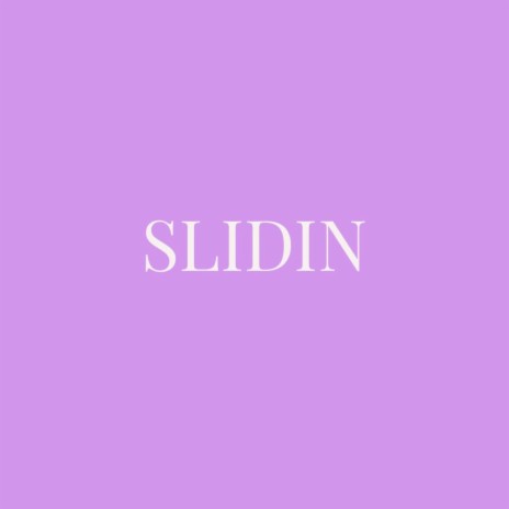 Slidin ft. LilEgypt | Boomplay Music