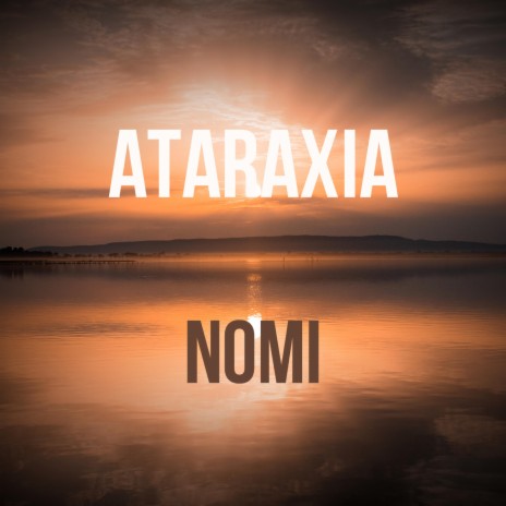 Ataraxia | Boomplay Music