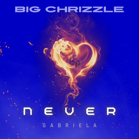 Never ft. Gabriela | Boomplay Music