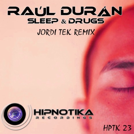 Sleep & Drugs (Jordi Tek Remix) ft. Jordi Tek | Boomplay Music