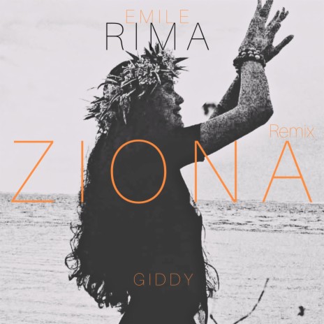 ZIONA (Giddy Remix) | Boomplay Music