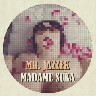 Madame Suka