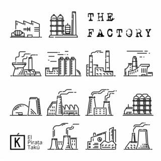 The Factory