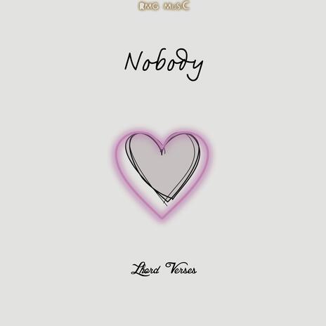 Nobody | Boomplay Music