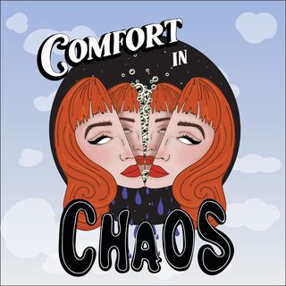 Comfort In Chaos