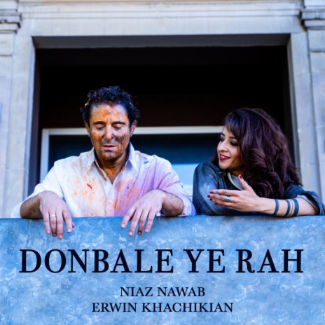 Donbale Ye Rah ft. Erwin Khachikian | Boomplay Music