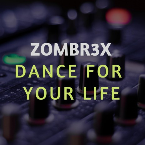 Dance for your Life | Boomplay Music