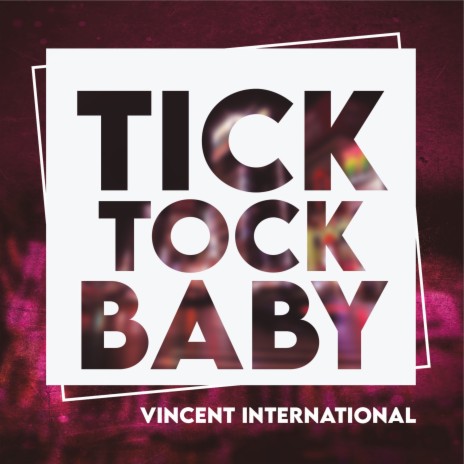 Tick Tock Baby (Extended Mix)