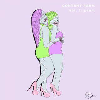 CONTENT FARM vol 1: prom