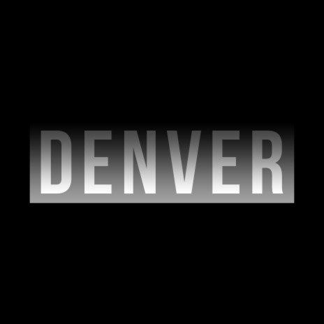 DENVER | Boomplay Music