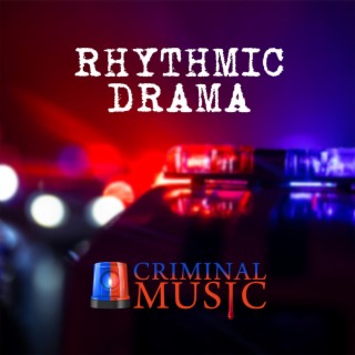 Rhythmic Drama