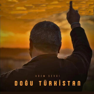 DOĞU TÜRKİSTAN