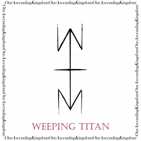 Weeping Titan | Boomplay Music