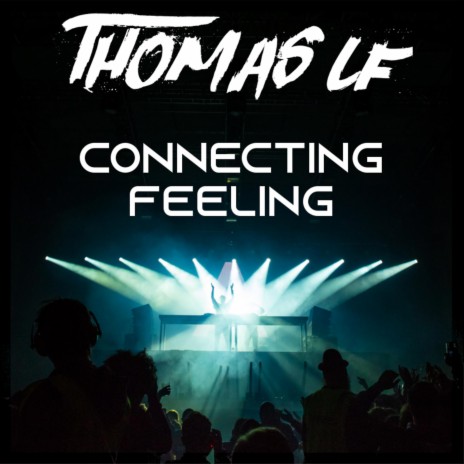 Connecting Feeling | Boomplay Music