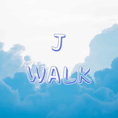 J Walk | Boomplay Music