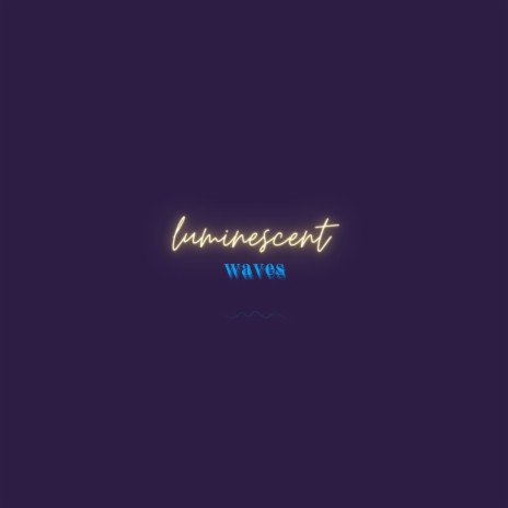 Luminescent Waves | Boomplay Music