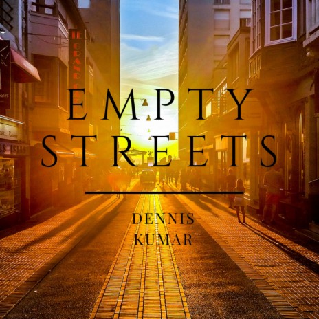 Empty Streets | Boomplay Music
