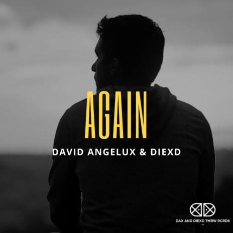 Again Ultimate ft. David Angelux & DiexD