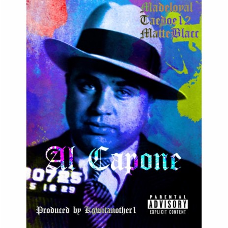 Al Capone ft. Matt Blacc & TaeDoe | Boomplay Music
