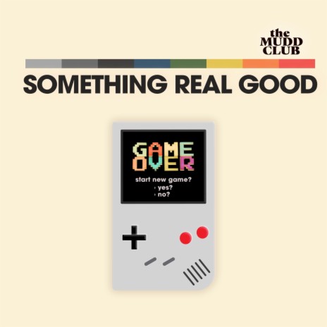 Something Real Good | Boomplay Music