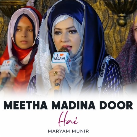 Meetha Madina Door Hai | Boomplay Music
