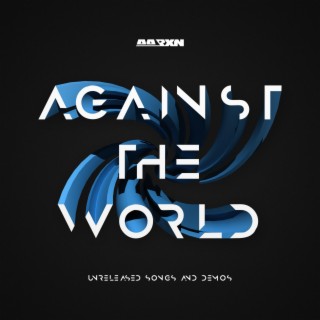 Against The World