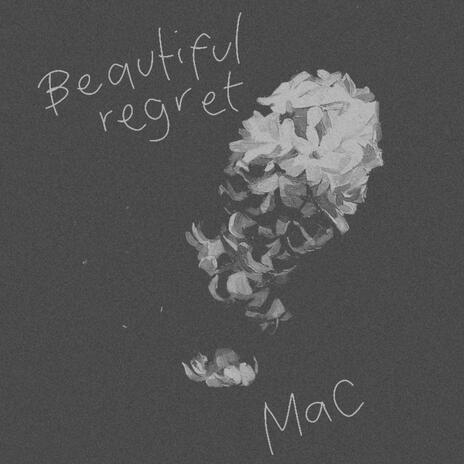 Beautiful regret | Boomplay Music