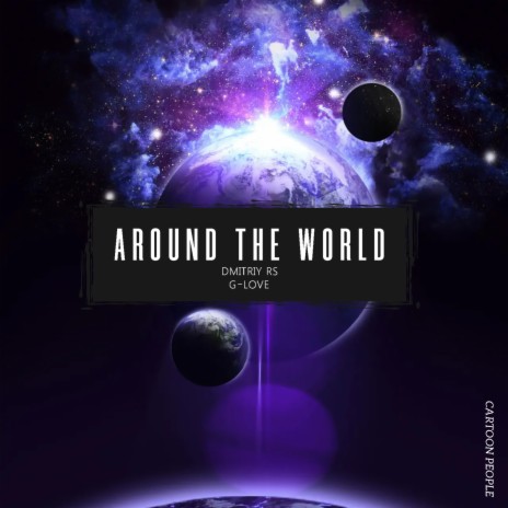 Around the World ft. G-Love