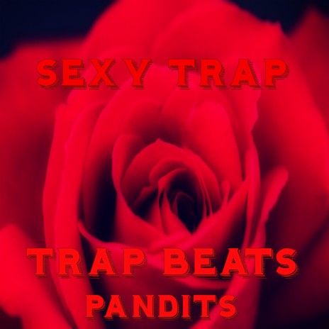 Trap Love Song