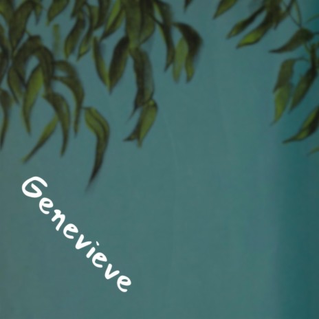 genevieve | Boomplay Music