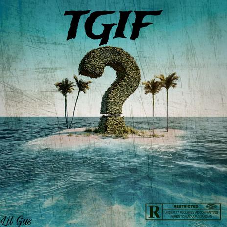 TGIF | Boomplay Music