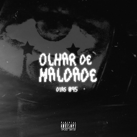 Olhar de Maldade | Boomplay Music