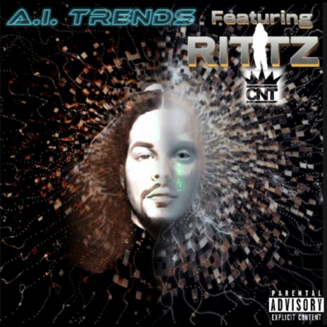 A.I. Trends ft. Rittz | Boomplay Music