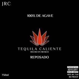 TEQUILA CALIENTE