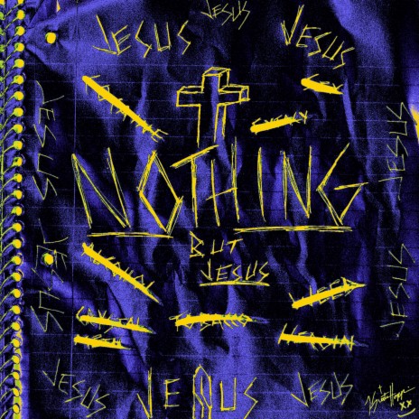 NOTHING BUT JESUS ft. Juan1Love | Boomplay Music