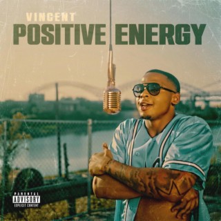 Positive Energy lyrics | Boomplay Music