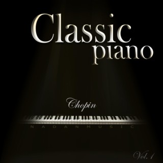 Classic Piano Best Collection Vol.1 : Chopin (Yoga,Meditation,Insomnia,Lullaby,Sleep,Healing,BGM,Chillin,Stress,Relax)