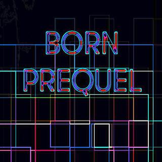 Born Prequel