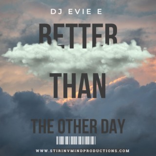 BETTER THAN THE OTHER DAY (INSTRUMENTAL)