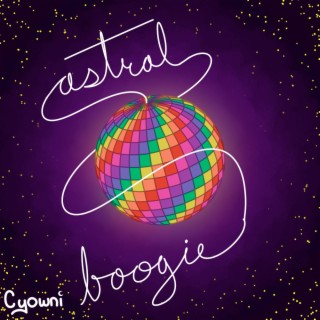 Astral Boogie