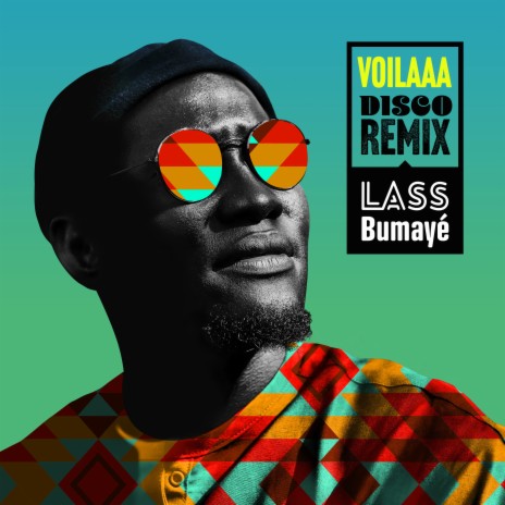 Bumayé (Voilaaa Disco Remix) ft. Voilaaa