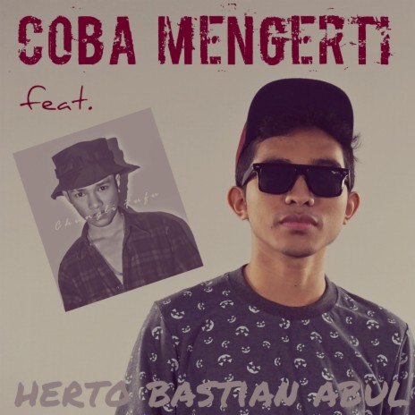 Coba Mengerti (feat. Chungli Fufu) | Boomplay Music