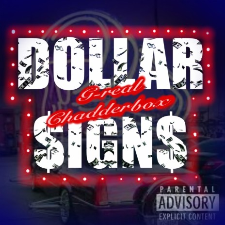Dollar $igns ft. ChadderBox | Boomplay Music