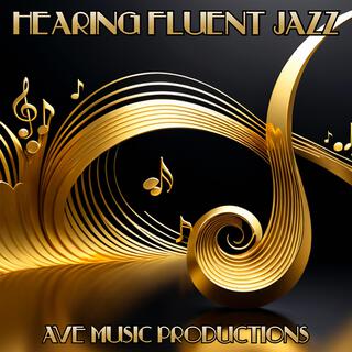 Hearing fluent jazz